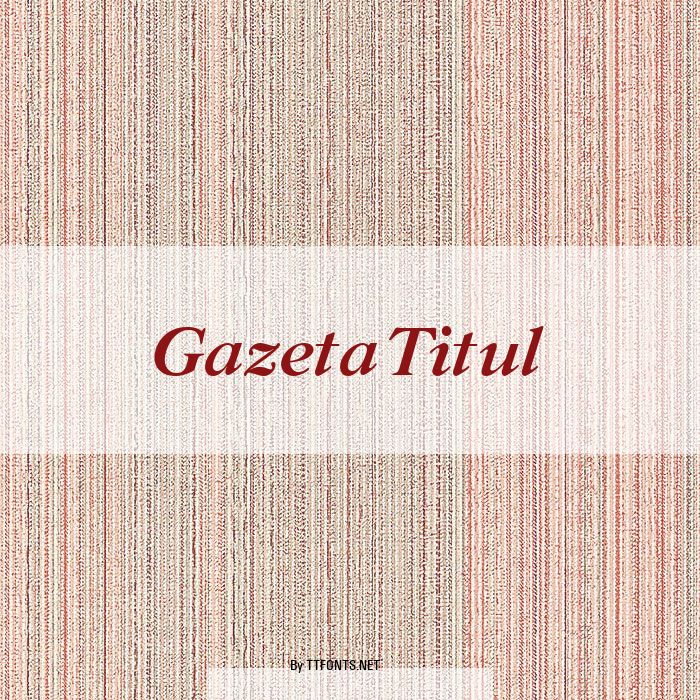 GazetaTitul example